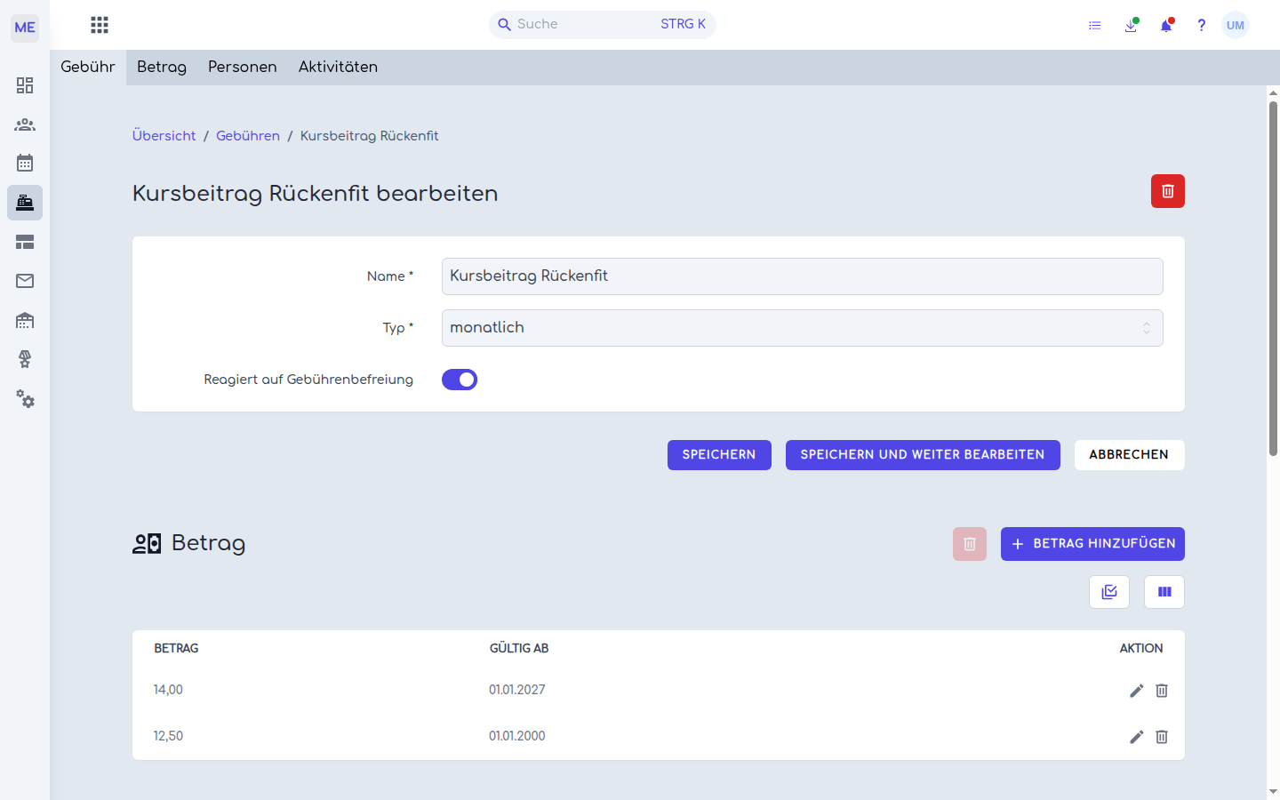 Resourcerer-Formular in Membergy mit einer tabellarischen Relation für zeitabhängige Beitragsbeträge.